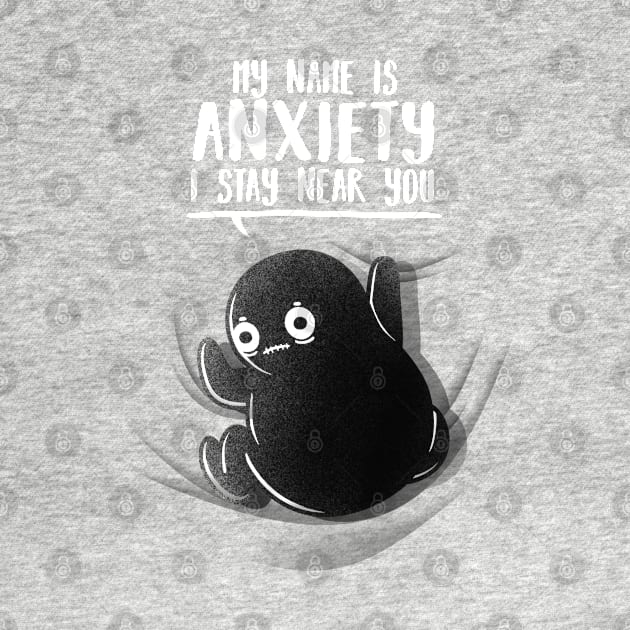 My name is anxiety by NemiMakeit